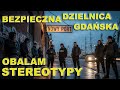 NOWY PORT. CZY JEST TU BEZPIECZNIE?