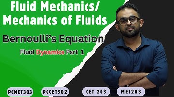 KTU Fluid Mechanics \ Mechanics of Fluids -Bernoulli