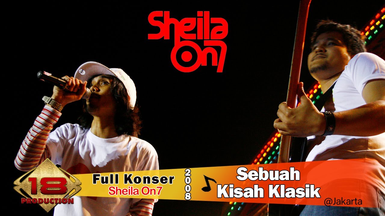 The Best Konser SHEILA ON 7 | Sebuah Kisah Klasik @Live GOLDEN CROWN JAKARTA 2005