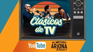 El Método Arjona - Clásico de TV