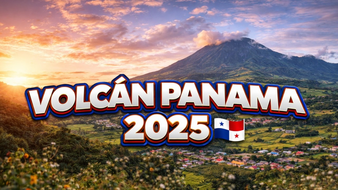 Volcan Panama 2025