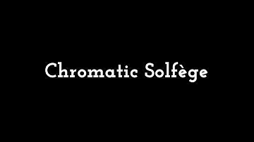 Chromatic Scale C Major Solfege