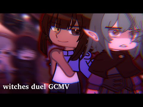 witches duel || the owl house gcmv