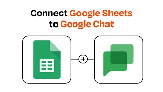 How to connect Google Sheets to Google Chat - Easy Integration