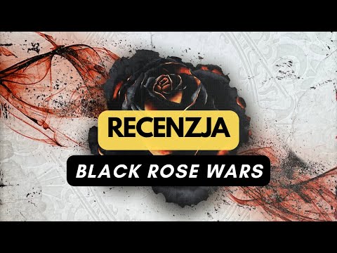 (1001) Black Rose Wars - recenzja (PL)