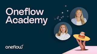 Welcome To Oneflows Onboarding Oneflow Academy