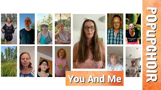 You And Me - PopUpChoir
