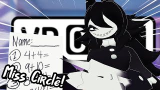 Miss Circle Tests Everyone's Survival In VRChat! - VRChat Funny Moments(Fundamental Paper Education)