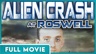 Alien Crash at Roswell