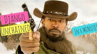 Django Unchained In 6 Minutes Fmv
