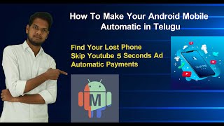 Make Your Android Device Automatic in Telugu | Mobile Task Automation | Sai Nagendra Tech