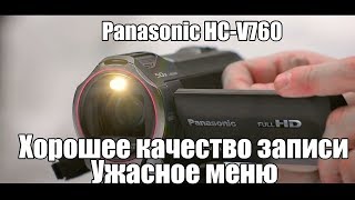 : Panasonic HC-V760.   . ( )
