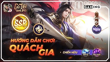 Tiêu Điểm Tướng: Quách Gia Cái Thế Tranh Hùng - MoonSu