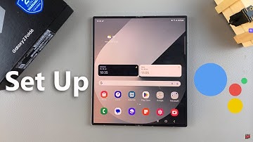 How To Set Up Google Assistant On Samsung Galaxy Z Fold 6