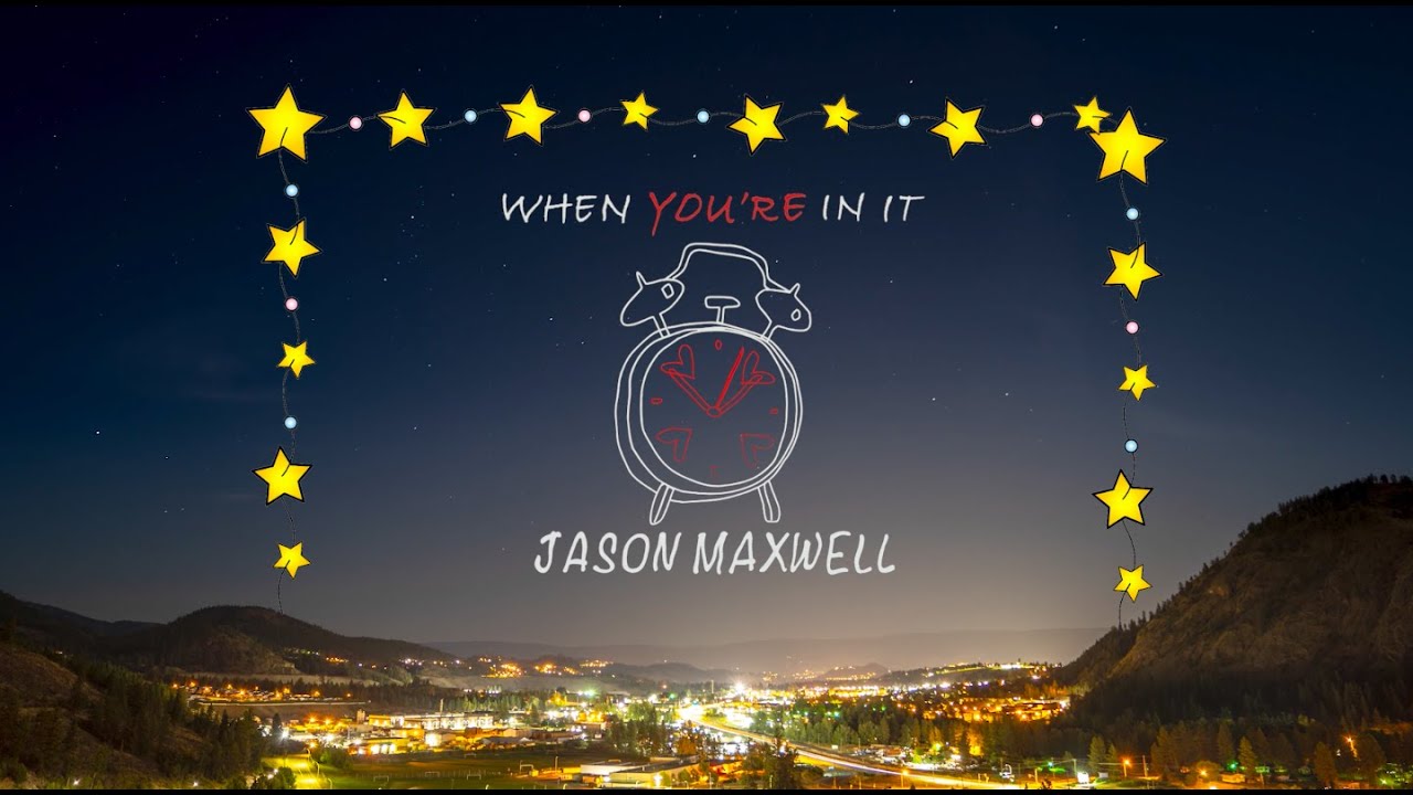 Jason Maxwell - When You're In It (Lyric Video)