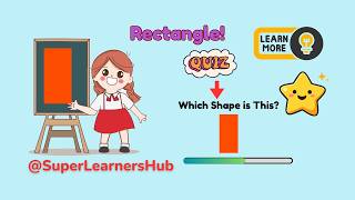 Learn Rectangle Shape ▭ | Learn Shape Rectangle for Toddlers  | SuperLearnersHub