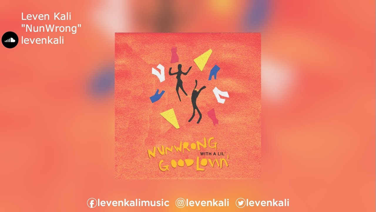 Leven Kali | "NunWrong"