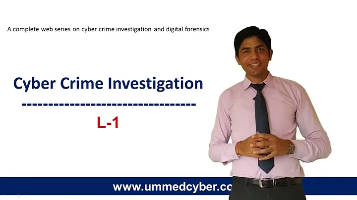 Course Orientation- Cyber Crime Investigation (Complete Course - L1)