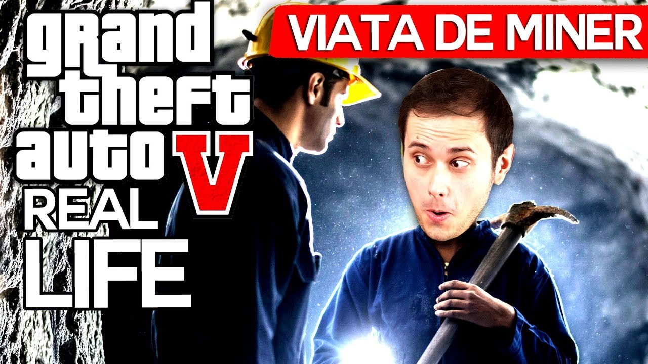GTA Real Life ! Viata de MINER