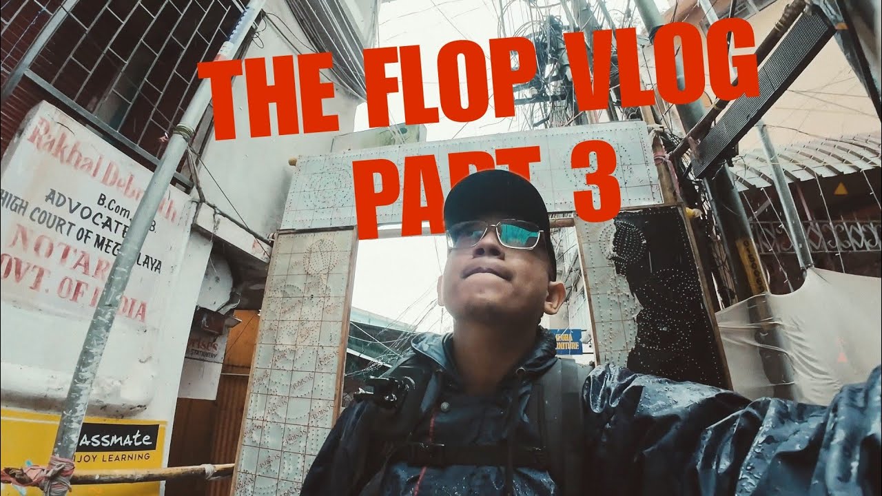 The Flop vlog part 3 || 