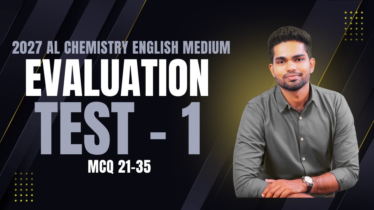 Chemistry-2027 AL Paper class (Evaluation Test1 MCQ 21-35)- 02.11.2025|by Sudara Jayatissa(BSc)