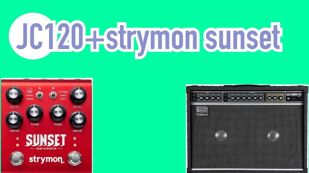 Strymon Sunset+Roland Jazz chorus JC-120 sound check(no talking