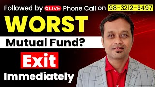"Exit This Mutual Fund Immediately – Worst Performer in the Market!"