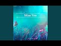 Miss You