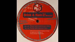 Brisk & Ham Feat. MC Whizzkid - Crazy Love (Gammer Remix)
