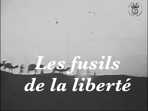 "Les Fusils de la Liberté " Djamel Chanderli -Mohamed Lakhdar-Hamina (1961) فيلم جزائري