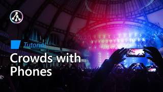 Crowd with Phones in Depence | Tutorial