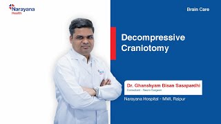 Dr. Ghanshyam Bisan Sasapardhi On Decompressive Craniotomy