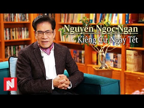 Nguyễn Ngọc Ngạn - Kiêng Cử Ngày Tết