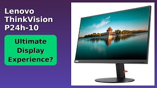 REVIEW (2026): Lenovo ThinkVision P24h-10 Monitor. Features. - YouTube