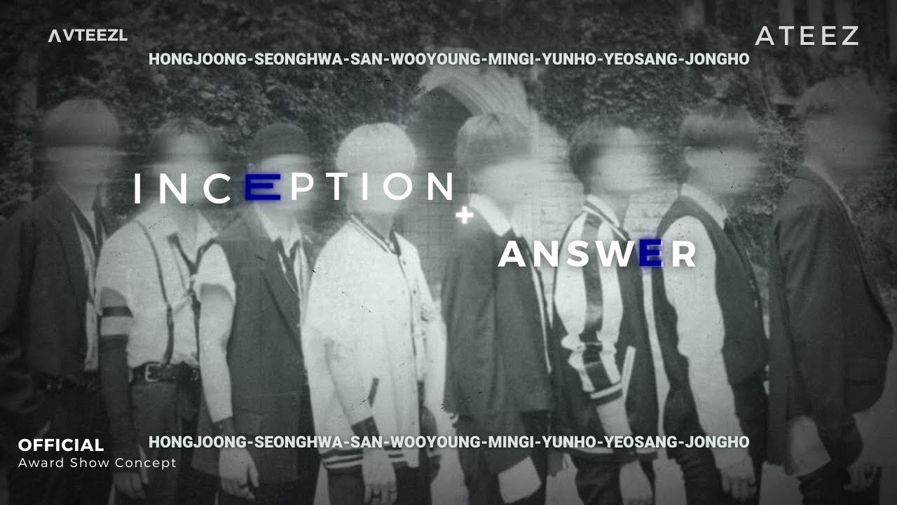 ATEEZ - (에이티즈) | Award Show Concept - INCEPTION + ANSWER