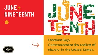 Juneteenth National Independence Day: Celebrating Freedom and History with Kevin P. Henry