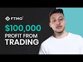 How this trader made $100,000 trading forex | FTMO