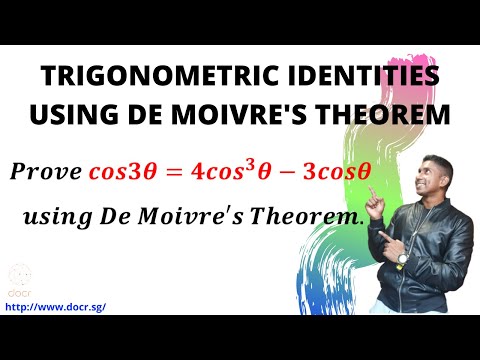 De Moivre&rsquo;s theorem to prove Trigonometric Identities