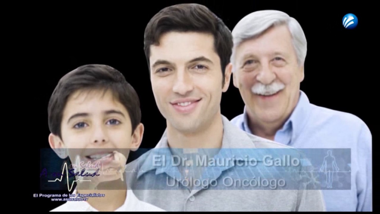 ASU 20Jun017 Infertilidad masculina, Síndrome del túnel carpiano, Enfermedades de la Próstata, Infec saludos amigos dvd