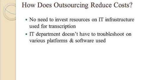 Does Outsourcing Transcription Services Reduce Cost and Improve Quality?