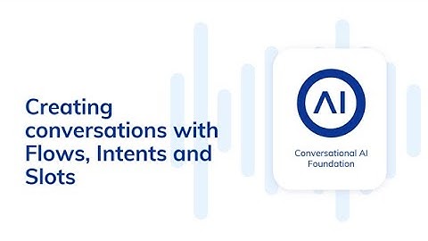Cognigy.AI Foundation Training #6: Creating conversations with Flows, Intents and Slots