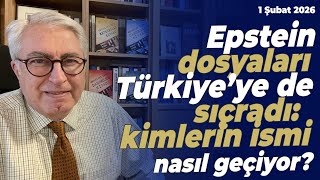 Epstein dosyaları Türkiye’ye de sıçradı: kimlerin ismi nasıl geçiyor?