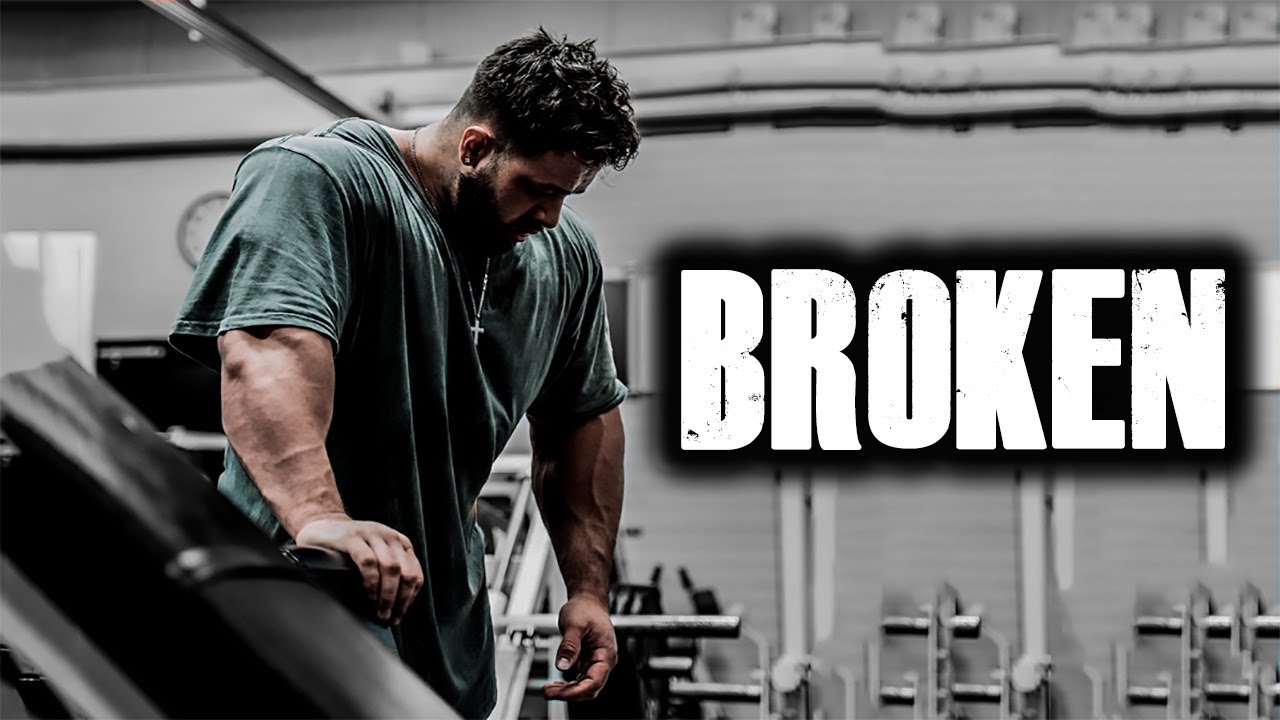 WHEN YOU FEEL BROKEN 💔 Gym Motivation - YouTube