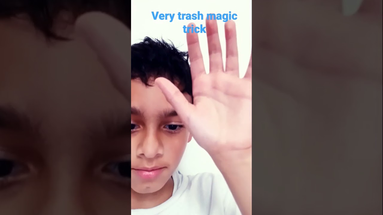 Very trash magic trick