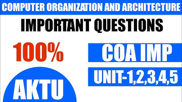 Computer organization and architecture important questions aktu | COA IMP AKTU
