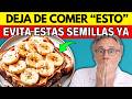 ¡MAYORES de 60! 3 SEMILLAS que DEBES EVITAR y 4 que NECESITAS DESDE HOY