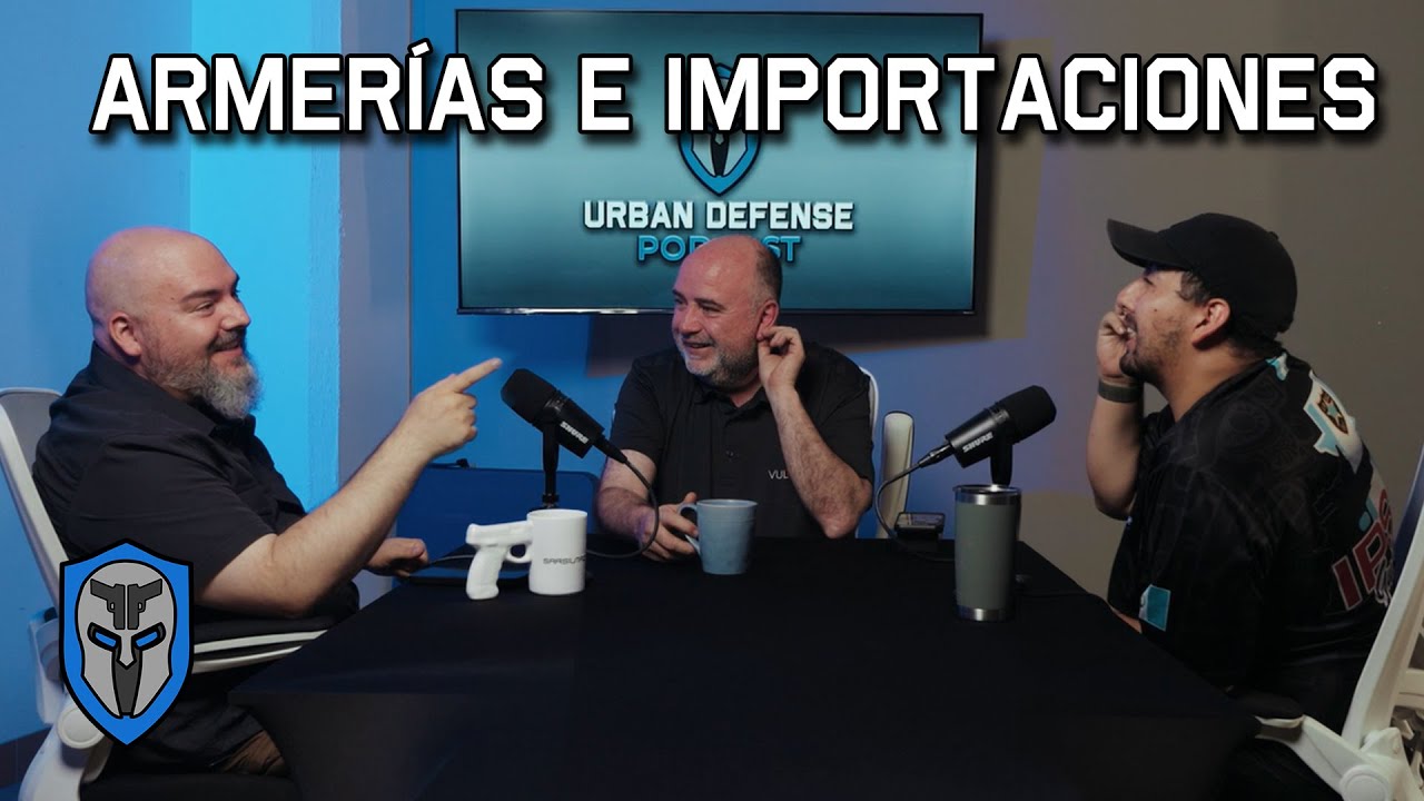 Podcast - Armerías e importaciones