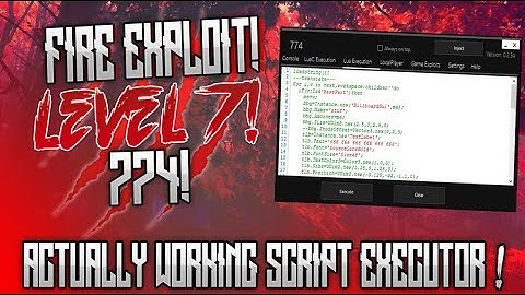 [OMFG] ✅ FIRE ROBLOX HACK/EXPLOIT!!! ✅ | 774 ! | INSANE LVL 7 W/ LUA AND JAILBREAK CMDS! (WORKING!)
