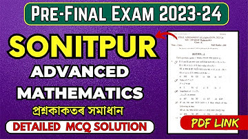 Pre-Final Exam 2023-24 Advanced Maths Question Paper Solution | Sonitpur |HSLC 2024| Let