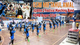 Penampilan Juara Umum 2 marching Band GSM Miftahul Amal FOMB 2024